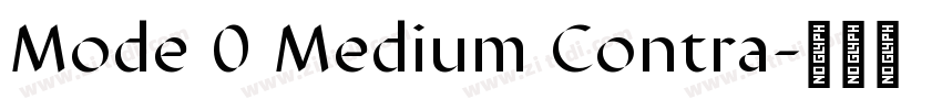 Mode 0 Medium Contra字体转换